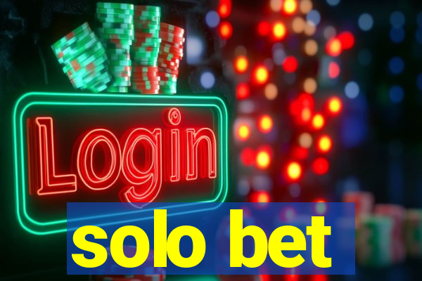 solo bet